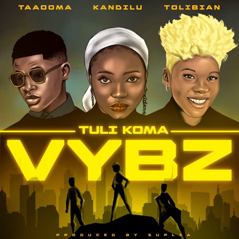 Taaooma Tulikoma Vybz Ft Tolibian Kandilu