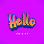 Tolibian Hello