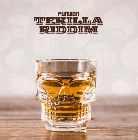 Funwon – Tekilla Riddim