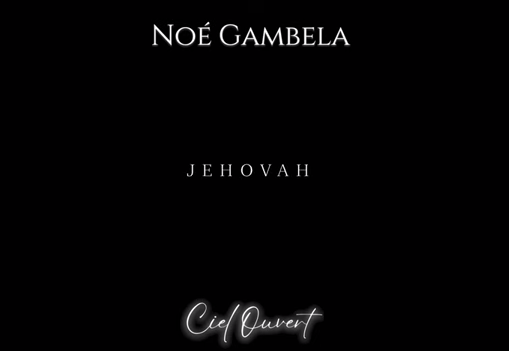 Noe Gambela - Jehovah