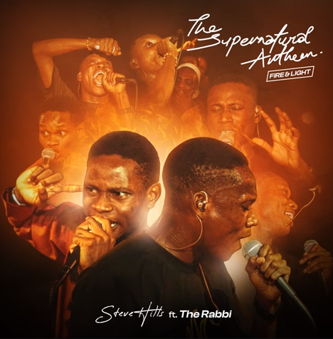 SteveHills – Supernatural Anthem (Fire And Light) Ft The Rabbi