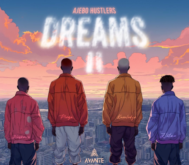 Ajebo Hustlers – Dreams Ft. Zlatan & Blaqbonez