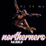 DJ YK Mule – Northerners Mara