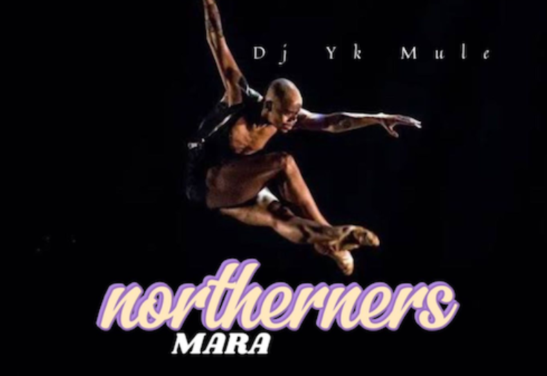 DJ YK Mule – Northerners Mara