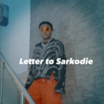 Oluwadolarz – Letter To Sarkodie