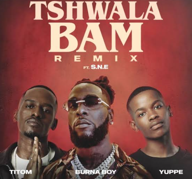 Burna Boy – Tshwala Bam (Remix)