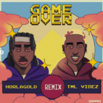 Horlagold - Game Over Remix Ft TML Vibez