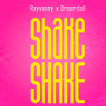 Rayvanny - Shake Shake Ft Dreamdoll