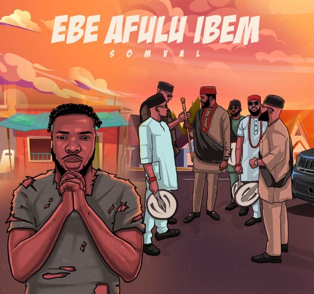 Somval – Ebe Afulu Ibem