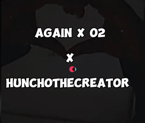 Hunchothecreator - Again X 02 (Slowed)
