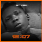 Seyi Vibez – 12:07