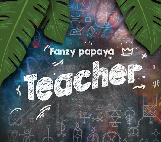 Fanzy Papaya – Teacher