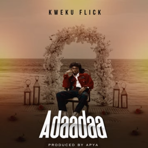 Kweku Flick - Adaadaa