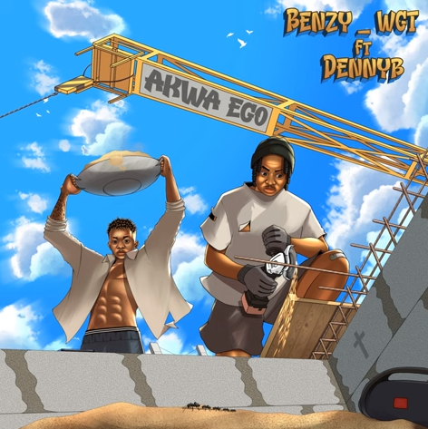 Benzy wgt – Akwa Ego ft. DennyB