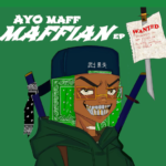 Ayo Maff - Maffian EP