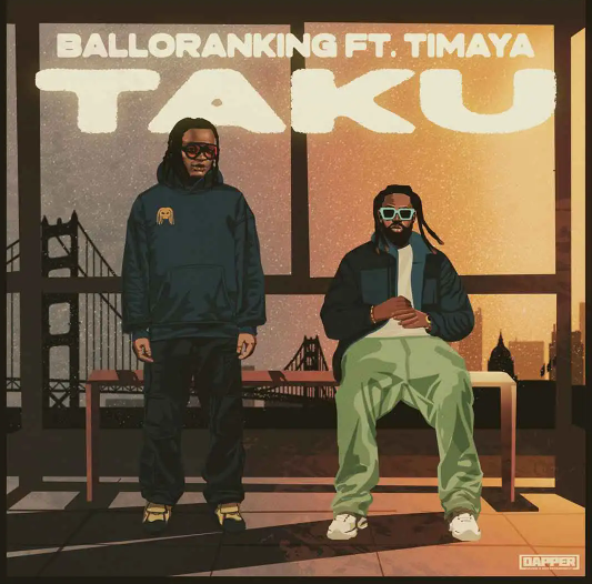 Balloranking – Taku ft. Timaya