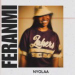 Nyolaa - Feranmi