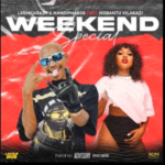 LeeMcKrazy – Weekend Special Ft. Nandipha808 &. Nobantu Vilakazi