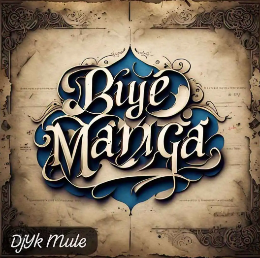 Dj Yk Mule – Buye Manga