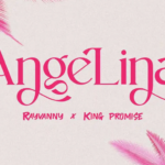 Rayvanny – Angelina Ft. King Promise