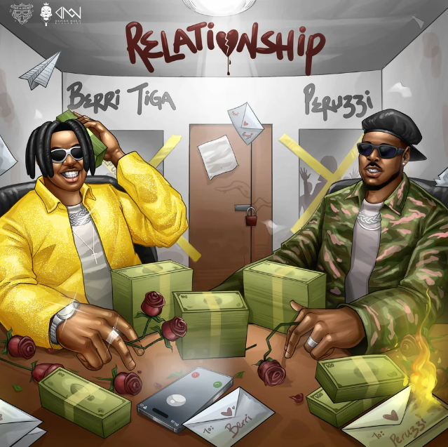 Berri Tiga - Relationship Ft. Peruzzi