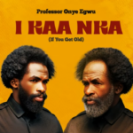 Professor Onye Egwu – I Kaa Nka (If You Get Old)