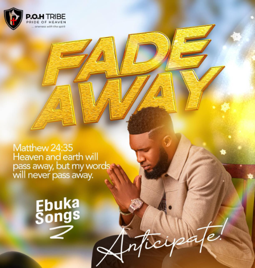 Ebuka Songs - Fade Away