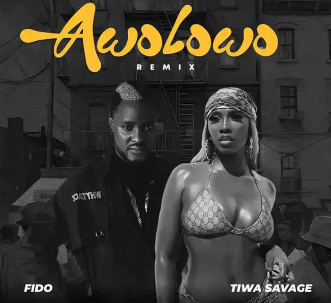 Fido – Awolowo (Remix) Ft. Tiwa Savage