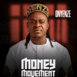 Onyenze – Money Movement