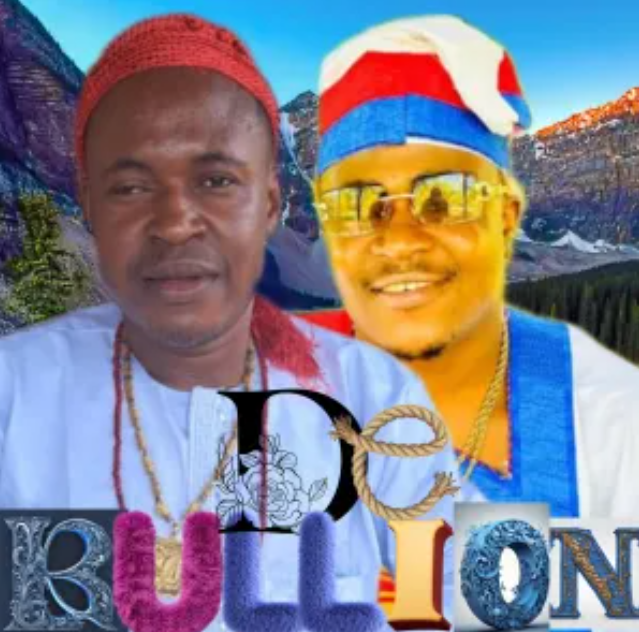 Chief Michael Udegbi – De Bullion (Okwu Baa Nego)