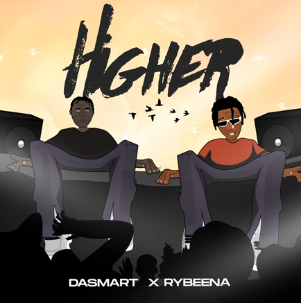 Dasmart – Higher Ft. Rybeena