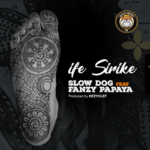 Slowdog - Ife Sirike Ft. Fanzy Papaya