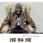 50 Cent Aguleri - Uche Chimere M