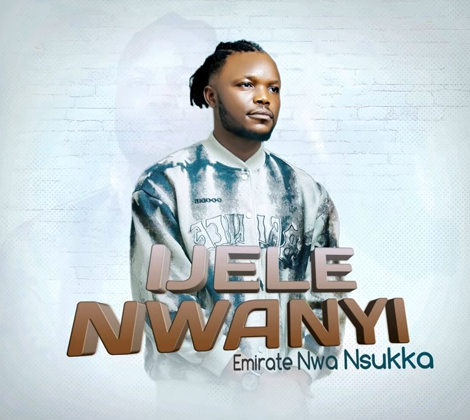 Emirate Nwa Nsukka - Ijele Nwanyi