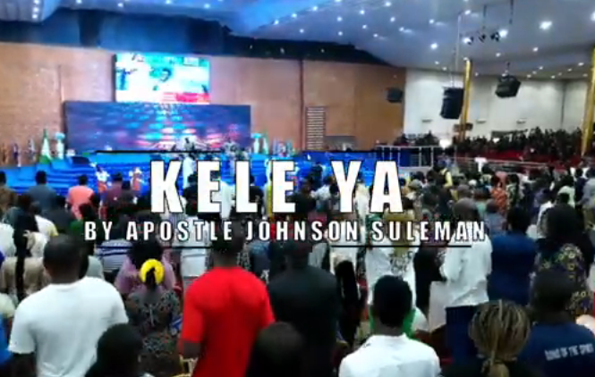 Apostle Johnson Suleman - Kele Ya Ft. Edwin Alex & Austine Joe