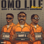 Danny S - Omo Lile Remix Ft. Balloranking & Kashcoming