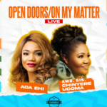 Ada Ehi – Open Doors/On My Matter Live Ft. Amb. sis. Chinyere Udoma