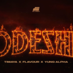 Timaya – ODESHI Ft. Flavour & Yung Alpha