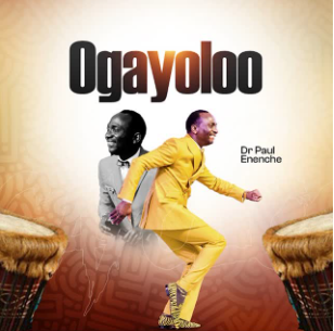 Dr Paul Enenche - Ogayoloo (Shout Hallelujah)