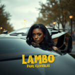 Paul Cleverlee - Lambo ft. Burna boy