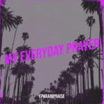 Ephraim Praise - My Prayer Everyday