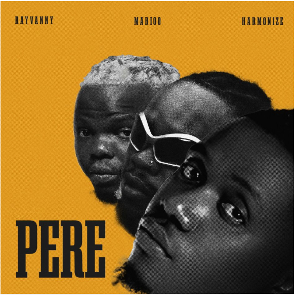 Rayvanny – Pere Ft. Marioo &. Harmonize