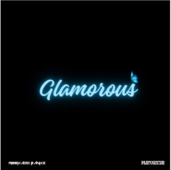 Reekado Banks – Glamorous Ft. Mayorkun