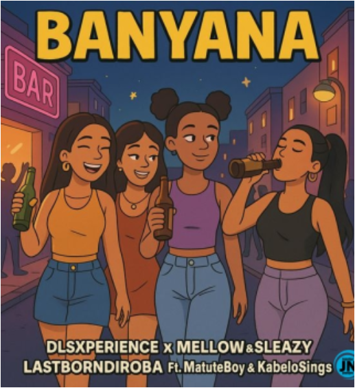 Dls Xperience – Banyana ft Kabelo Sings & Matute Boy