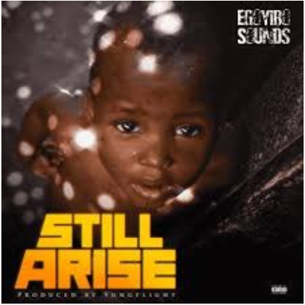 Egoyibo – Still Arise (For You)