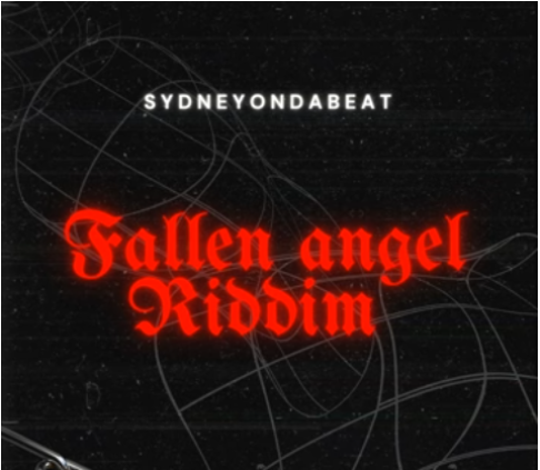 SydneyBazookah – Fallen Angel Riddim