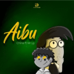 Chine – Aibu Ft Mr LG