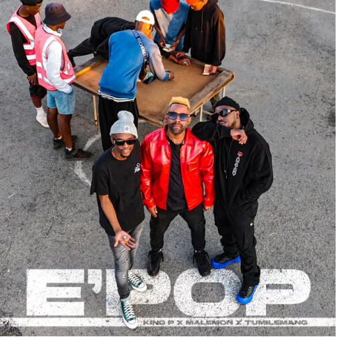 King P – E’Pop Ft Malemon & Tumilemang