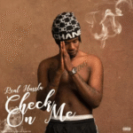 Real Hussla - Check On Me