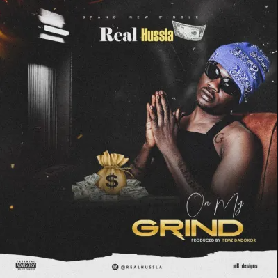 Real Hussla - On My Grind